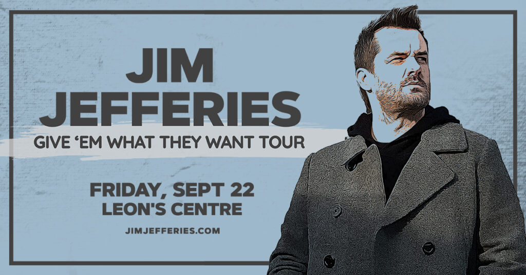 Australian Comedian Jim Jefferies in Kingston Ontario at Leon's Centre